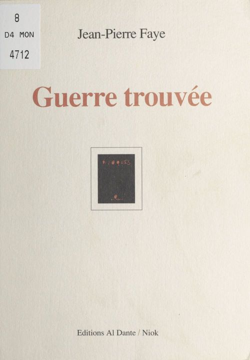 ebook cover of Guerre trouvée, by Jean-Pierre Faye