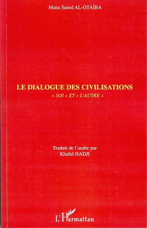 Couverture ebook de Le dialogue des civilisations, de Mana Saeed Al-Otaiba