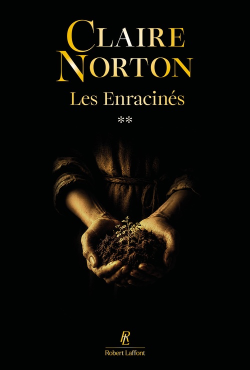 ebook cover of Les Enracinés - Tome 02, by Claire Norton