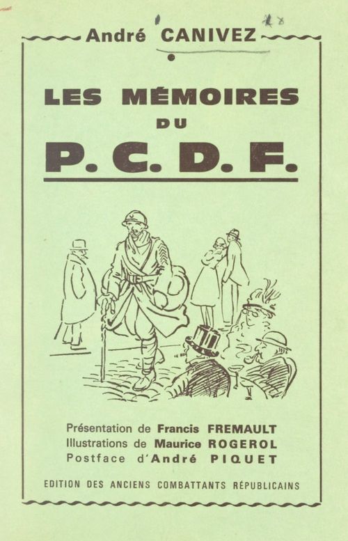 Couverture ebook de Les mémoires du P.C.D.F., de Andre Canivez