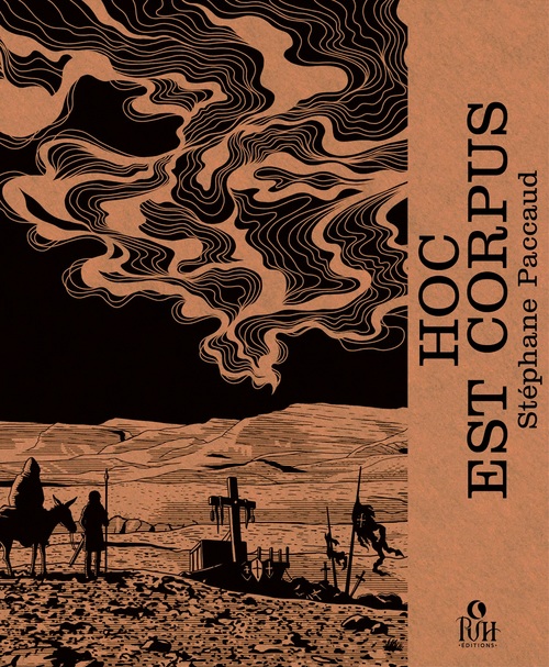 Couverture ebook de Hoc est corpus - La geste de l'hétérodoxe Tome 1, de Stéphane Paccaud