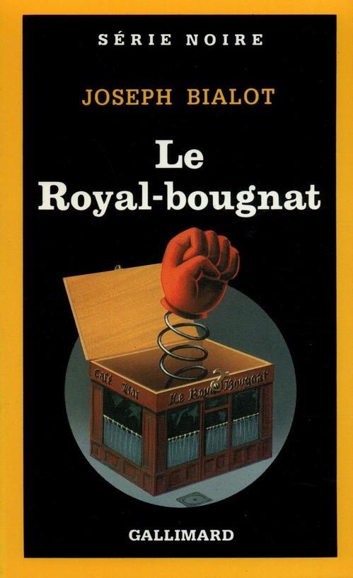Couverture ebook de Le Royal-bougnat, de Joseph Bialot