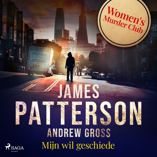 audiobook cover of Mijn wil geschiede, by James Patterson