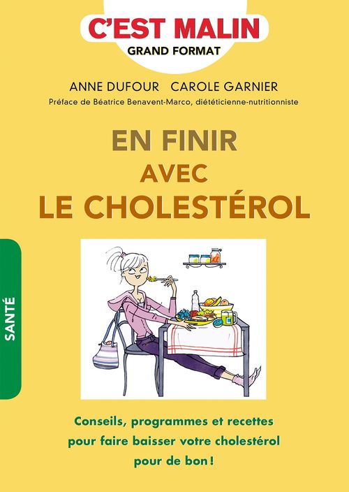 Couverture ebook de En finir avec le cholestérol, c'est malin, de Anne Dufour, Carole Garnier