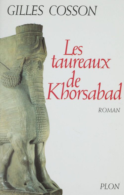 Couverture ebook de Les Taureaux de Khorsabad, de Gilles Cosson