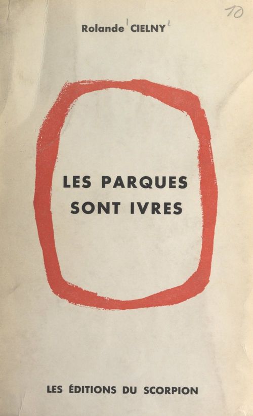 ebook cover of Les Parques sont ivres, by Rolande Cielny