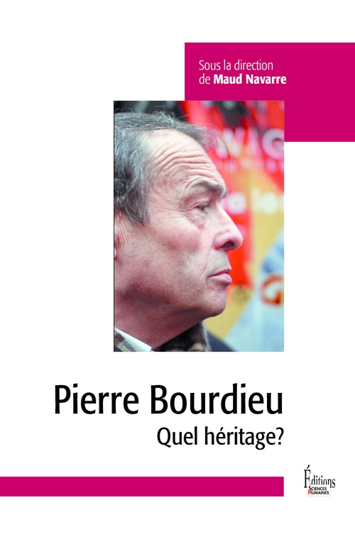 ebook cover of Pierre Bourdieu - Quel héritage?, by Maud Navarre