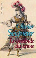 Couverture ebook de Le vestibule du crime, de Olivier Seigneur