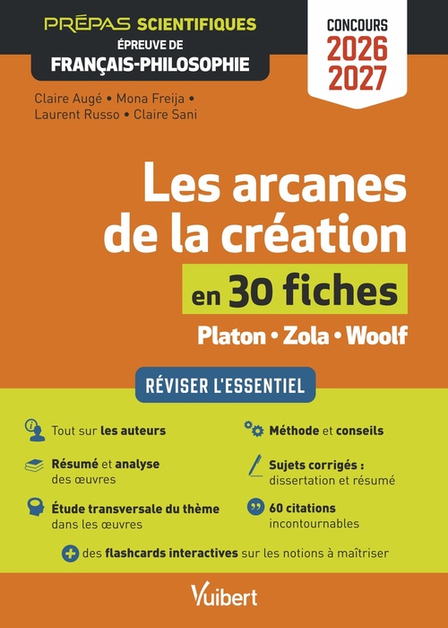 ebook cover of Les arcanes de la création en 30 fiches - Épreuve de français-philosophie - Prépas scientifiques - Concours 2026-2027, by Claire Auge, Mona Freija, Anne-Berengère Poirey, Laurent Russo