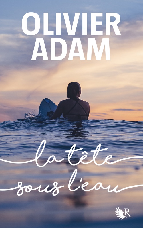 Couverture ebook de La tête sous l'eau, de Olivier Adam