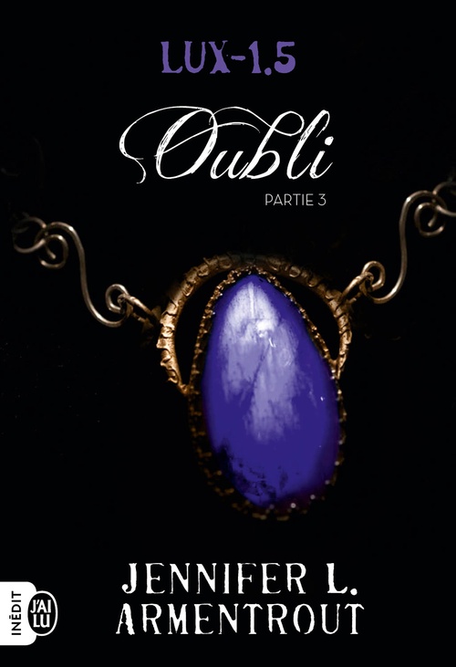 ebook cover of Lux (Tome 1.5) - Oubli Partie 3, by Jennifer L. Armentrout