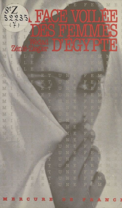Couverture ebook de La face voilée des femmes d'Égypte, de Zenie-Ziegler Wedad