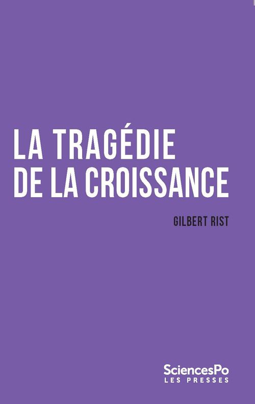 ebook cover of La tragédie de la croissance, by Gilbert Rist