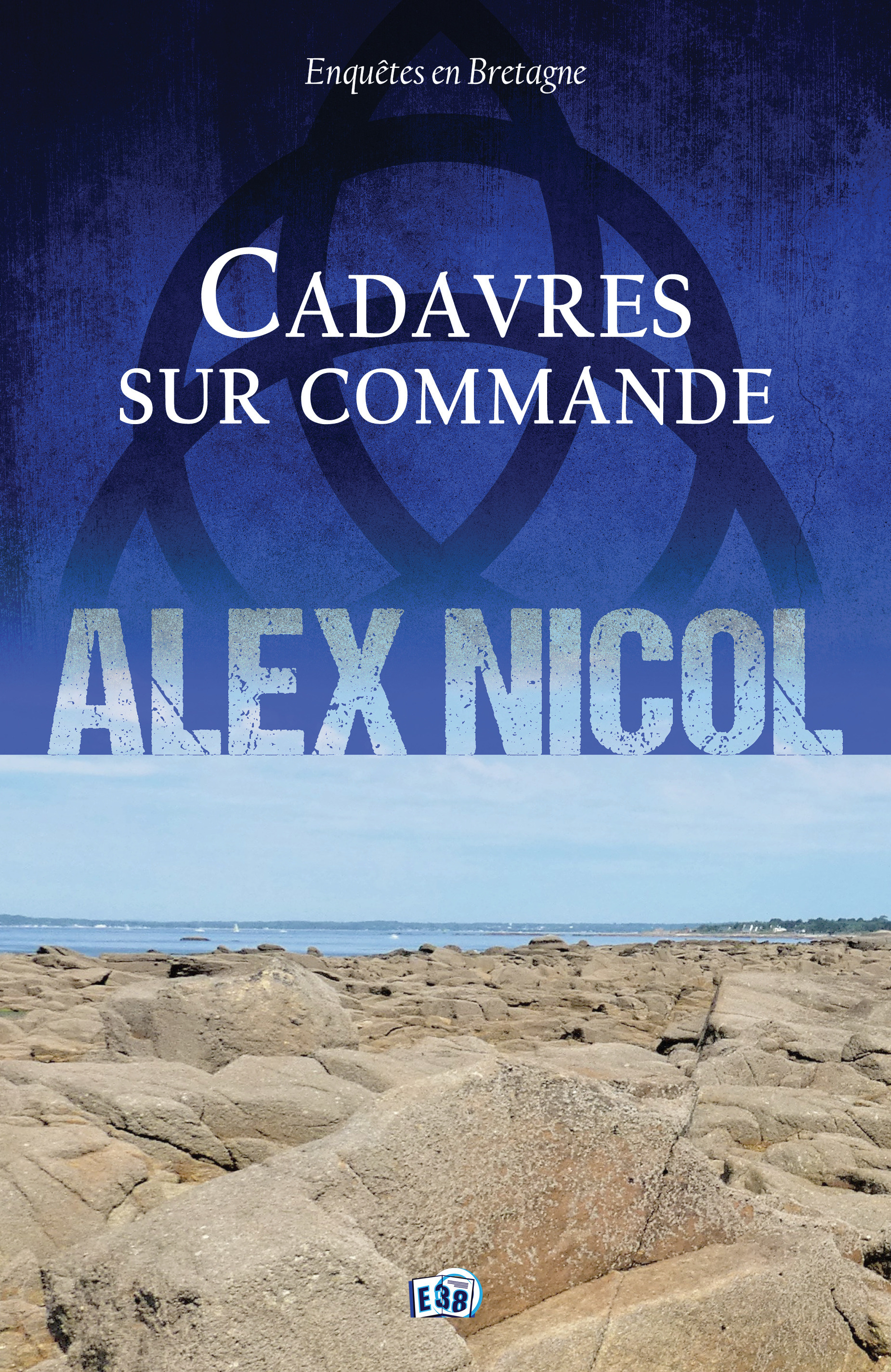 Couverture ebook de Cadavres sur commande, de Alex Nicol