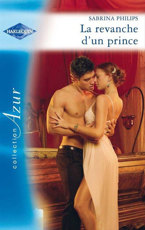 Couverture ebook de La revanche d'un prince, de Sabrina Philips