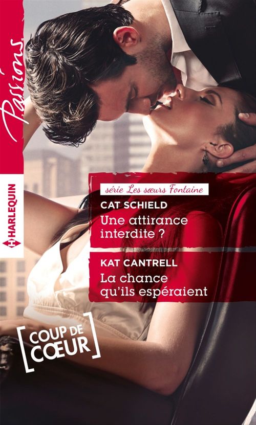 ebook cover of Une attirance interdite ? - La chance qu'ils espéraient, by Kat Cantrell, Cat Schield