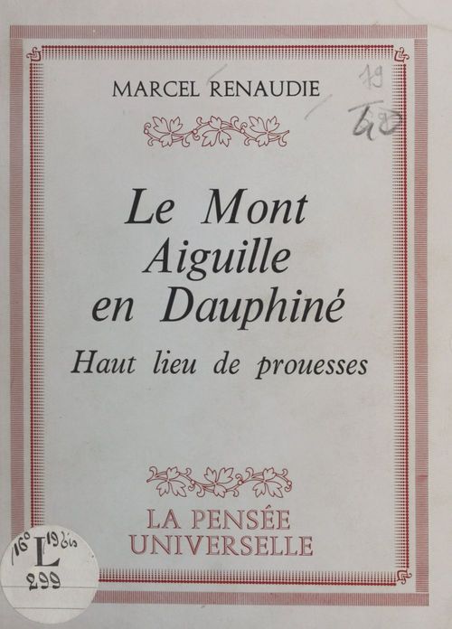 ebook cover of Le mont Aiguille en Dauphiné, by Marcel Renaudie