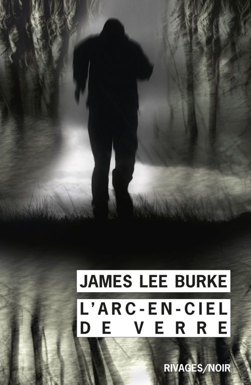 ebook cover of L'arc-en-ciel de verre, by James Lee Burke