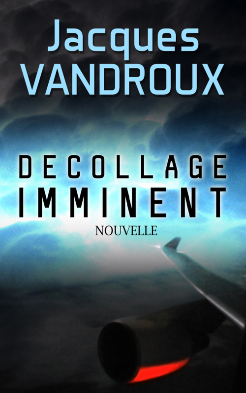 ebook cover of Décollage Imminent, by Jacques Vandroux
