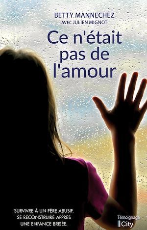 ebook cover of Ce n'était pas de l'amour, by Betty Mannechez