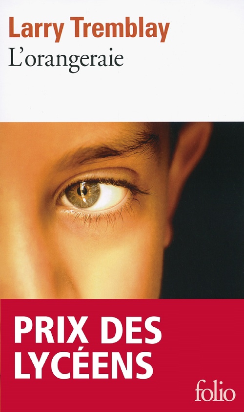 Couverture ebook de L'orangeraie (Prix des lycéens Folio), de Larry Tremblay