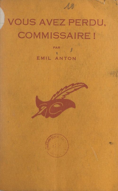 ebook cover of Vous avez perdu, commissaire !, by Emil Anton