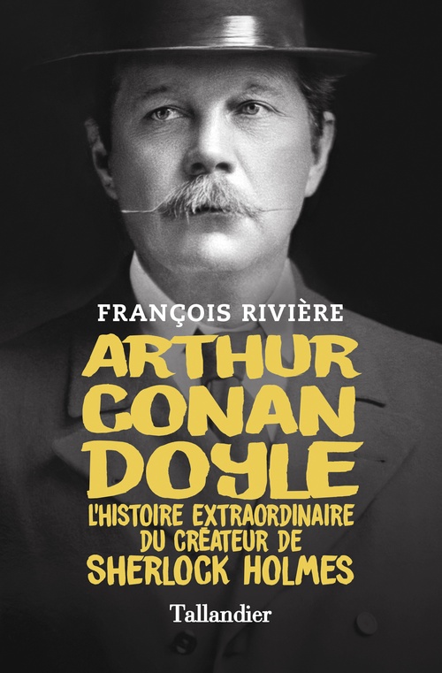 Couverture ebook de Arthur Conan Doyle, de François Rivière