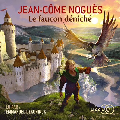 Couverture audiobook de Le faucon déniché, de Jean-Côme Noguès