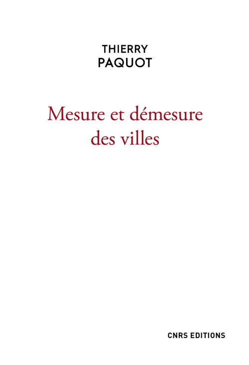 ebook cover of Mesure et démesure des villes, by Thierry Paquot