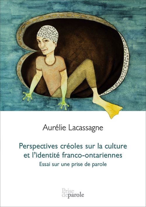 Couverture ebook de Perspectives créoles sur la culture et l´identité franco-ontariennes, de Lacassagne Aurelie