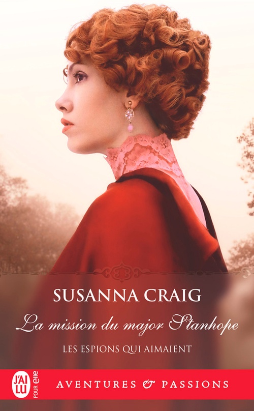 ebook cover of Les espions qui aimaient (Tome 2) - La mission du major Stanhope, by Susanna Craig