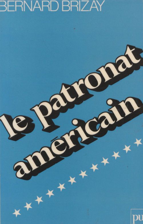 ebook cover of Le patronat américain ou La mort du libéralisme, by