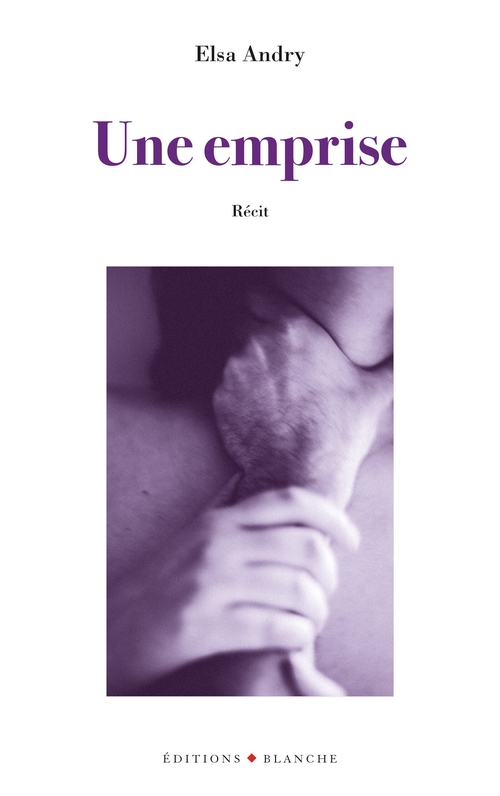 ebook cover of Une emprise, by Elsa Andry