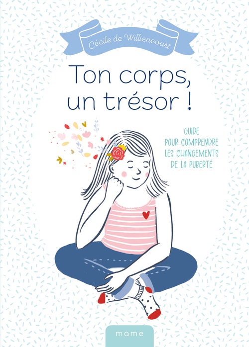 Couverture ebook de Ton corps, un trésor !, de Cécile de Williencourt-Frémont