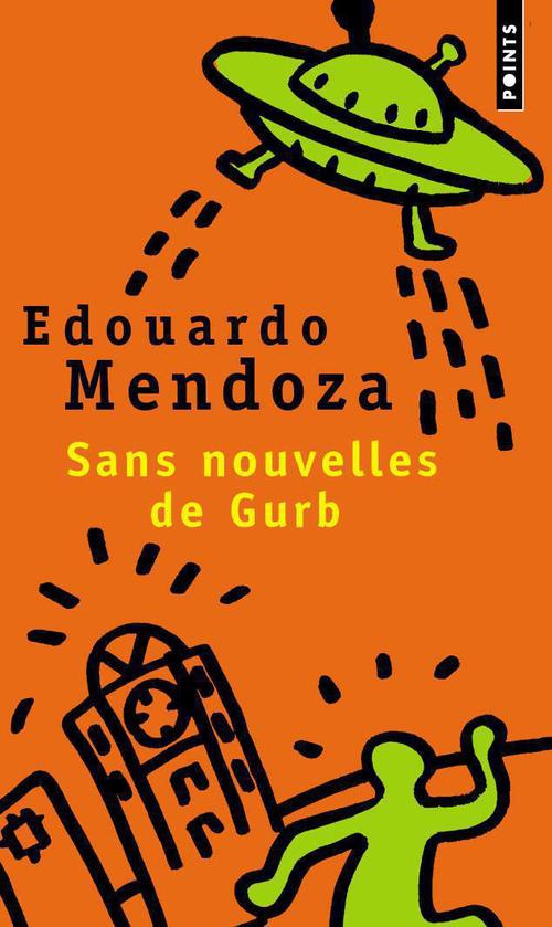 ebook cover of Sans nouvelles de Gurb, by Eduardo Mendoza