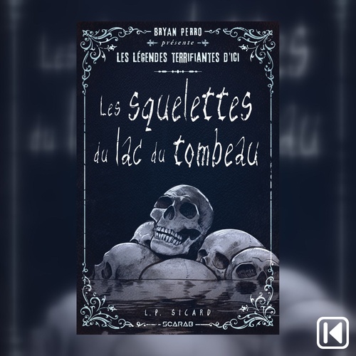 audiobook cover of Les squelettes du lac des tombeaux, by P. L. Sicard