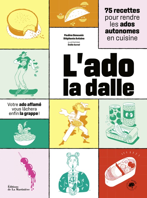 Couverture ebook de L'Ado la dalle, de Stéphanie Antoine, Pauline Beauvais, Emilie Samel
