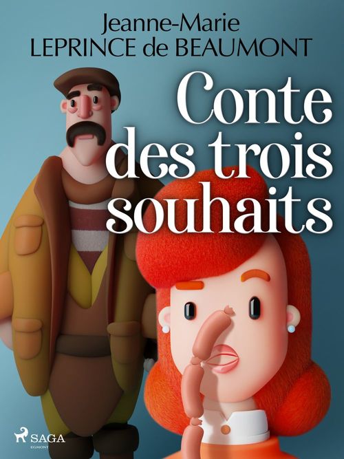 Couverture ebook de Conte des trois souhaits, de Madame Leprince  De Beaumont