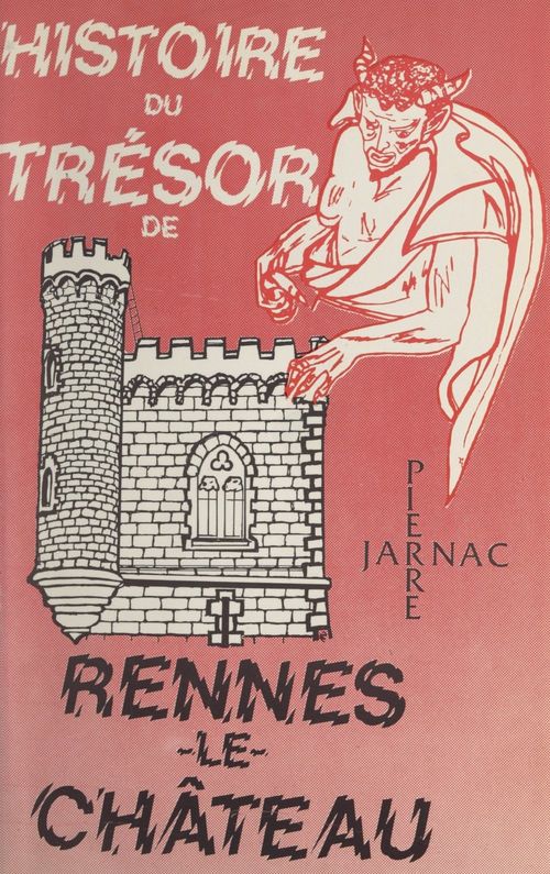 ebook cover of Histoire du trésor de Rennes-le-Château, by Pierre Jarnac