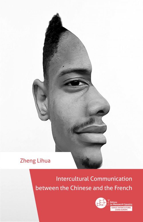 ebook cover of Intercultural Communication between Chinese and French, by Lihua Zheng