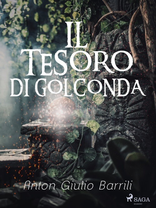 Couverture ebook de Il tesoro di Golconda, de Anton Giulio Barrili