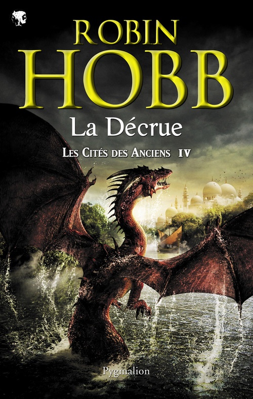 Couverture ebook de Les Cités des Anciens (Tome 4) - La décrue, de Robin Hobb
