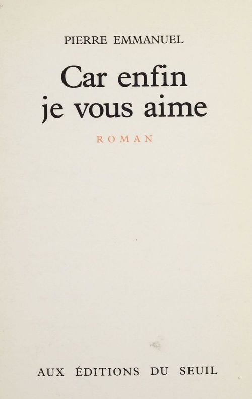 Couverture ebook de Car enfin je vous aime, de Pierre Emmanuel