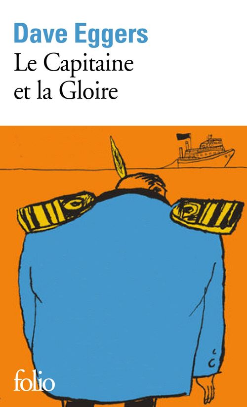 Couverture ebook de Le Capitaine et la Gloire, de Dave Eggers
