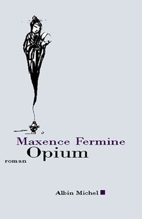 Couverture ebook de Opium, de Maxence Fermine