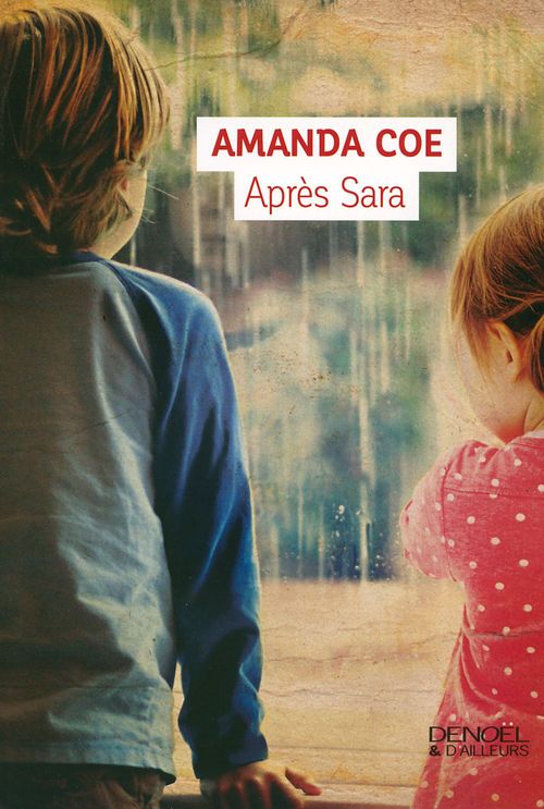 Couverture ebook de Après Sara, de Amanda Coe, Claire-Marie Clevy
