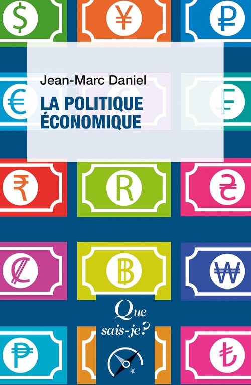 ebook cover of La Politique économique, by Jean-Marc Daniel