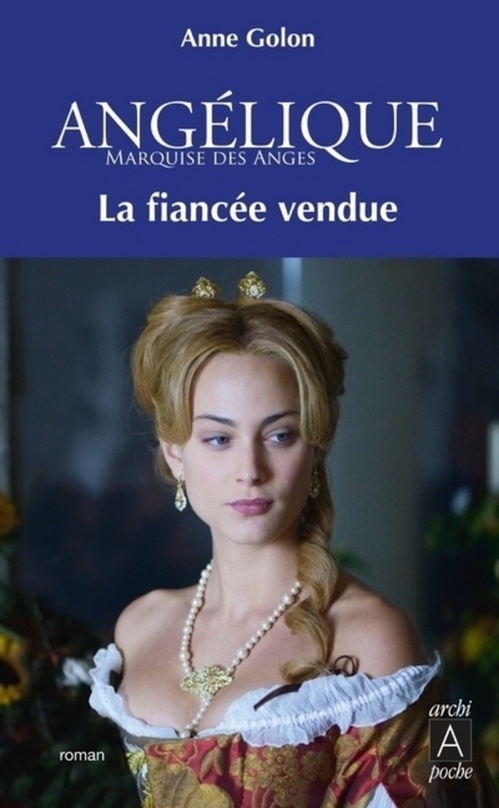 Couverture ebook de Angélique - Tome 2 La fiancée vendue, de Anne Golon