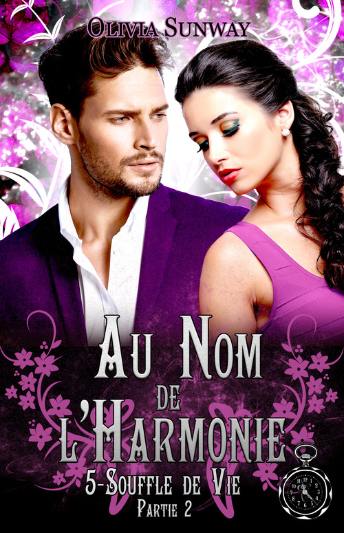 Couverture ebook de Au Nom de l'Harmonie, tome 5 : Souffle de Vie Partie 2, de Sunway Olivia