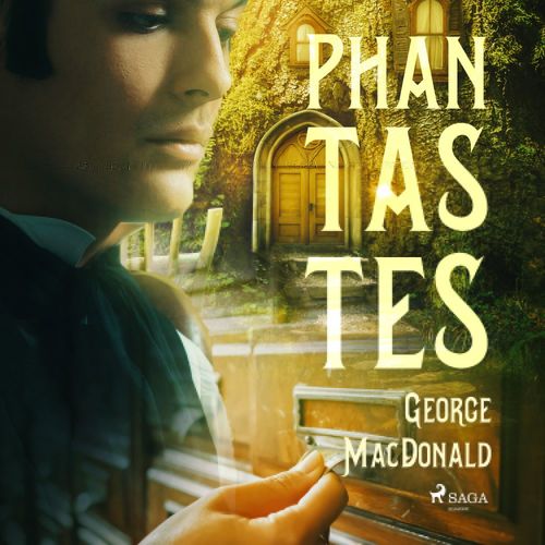 audiobook cover of Phantastes, by George Macdonald